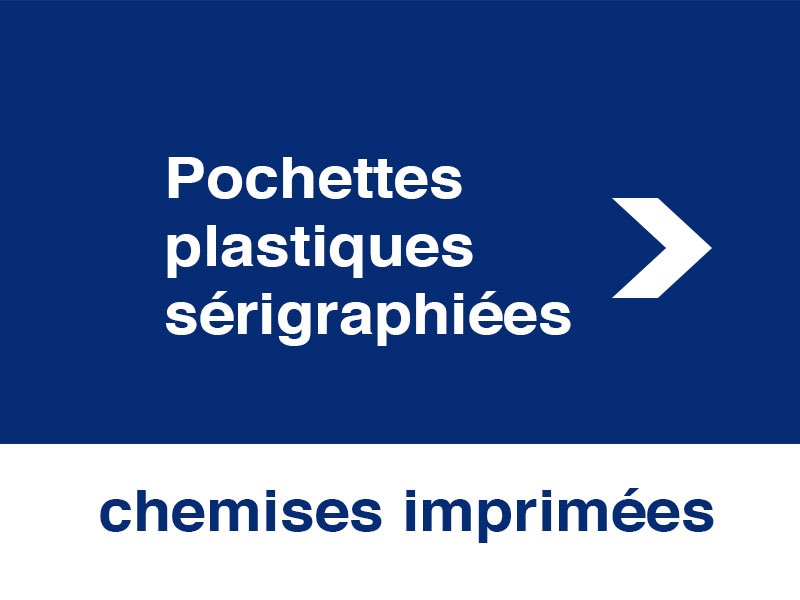 Pochettes plastiques sérigraphiées