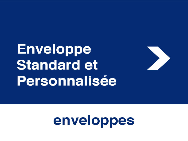 Enveloppe Standard et Personnalisée