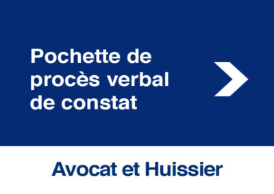 Pochette et procès verbal de constat